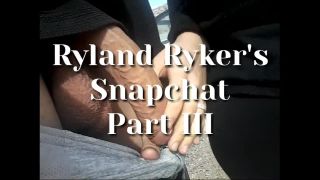 [Amateur] Ryland Ryker's Snapchat Part III-0