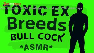 [GetFreeDays.com] Toxic Ex BREEDS You with BULL Cock Audio Roleplay Adult Stream December 2022-6