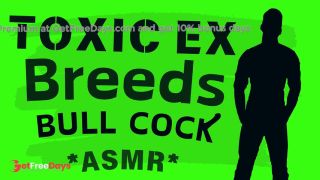 [GetFreeDays.com] Toxic Ex BREEDS You with BULL Cock Audio Roleplay Adult Stream December 2022-8